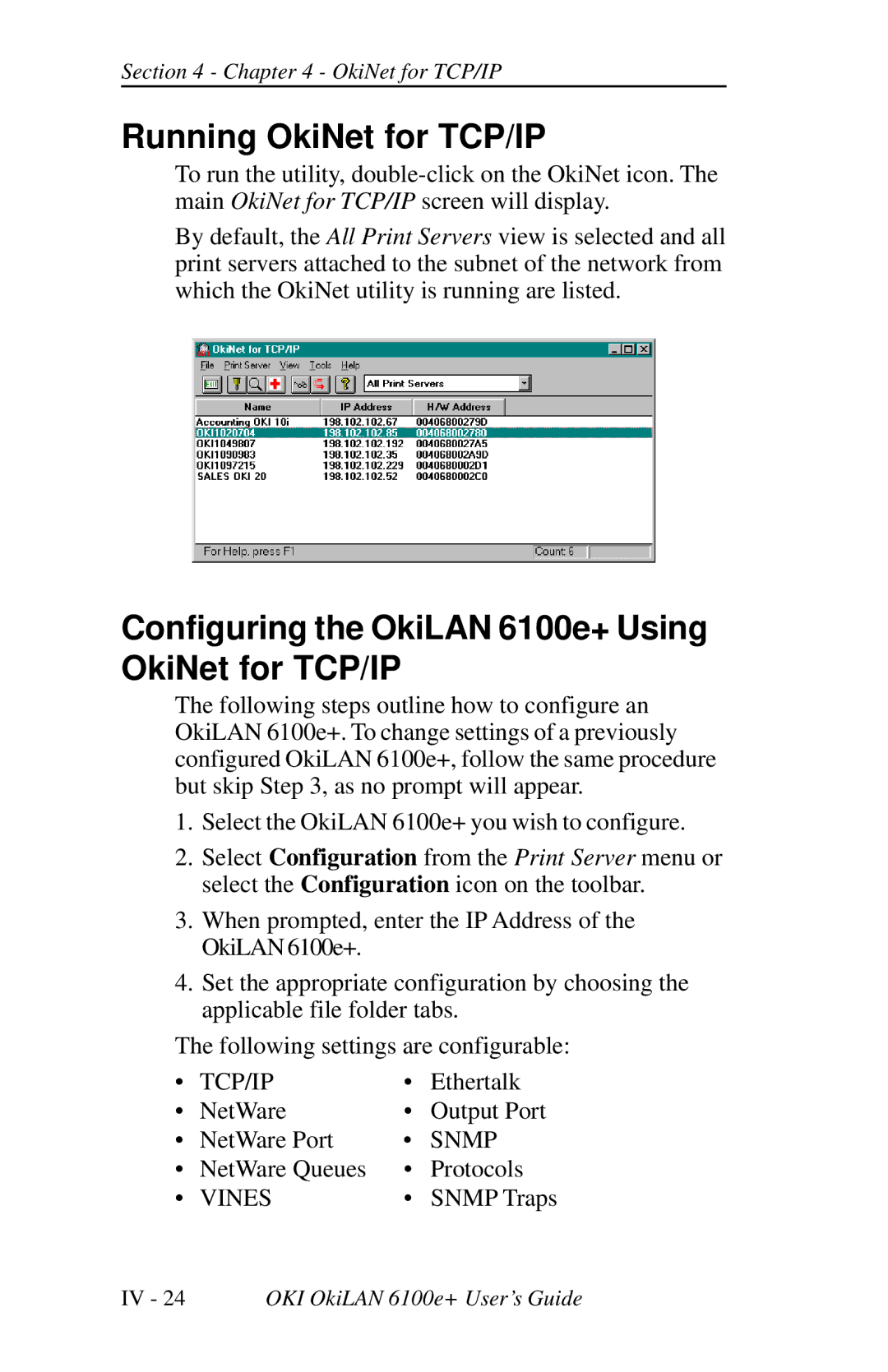 Oki 6100E+ manual Running OkiNet for TCP/IP, Configuring the OkiLAN 6100e+ Using OkiNet for TCP/IP 