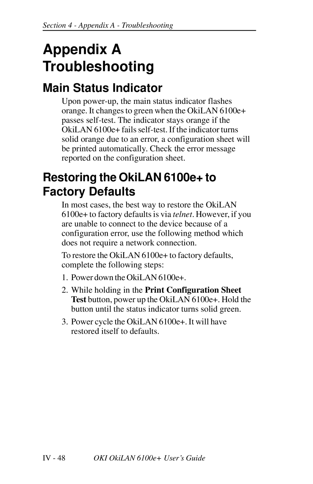 Oki 6100E+ manual Appendix a Troubleshooting, Main Status Indicator, Restoring the OkiLAN 6100e+ to Factory Defaults 