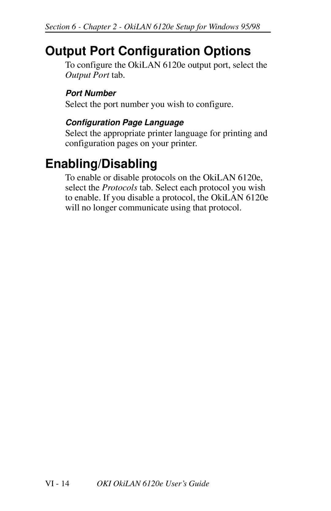 Oki 6120E manual Output Port Configuration Options, Enabling/Disabling 