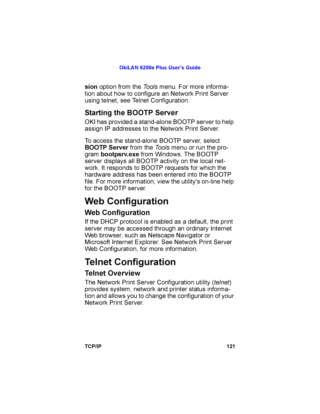 Oki 6200E manual Web Configuration, Telnet Configuration, Starting the Bootp Server, Telnet Overview 