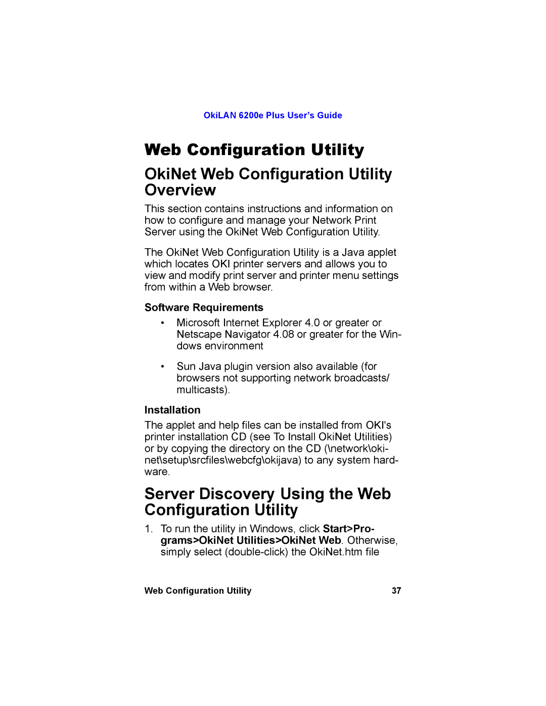 Oki 6200E manual Server Discovery Using the Web Configuration Utility, Installation 