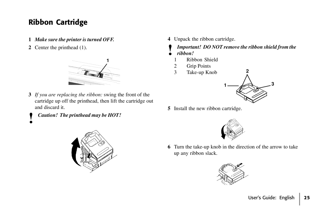 Oki 320, 62411601 manual Ribbon Cartridge, Make sure the printer is turned OFF 