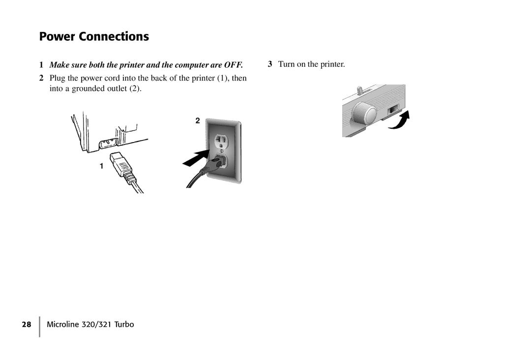 Oki 62411601, 320 manual Power Connections, Turn on the printer 