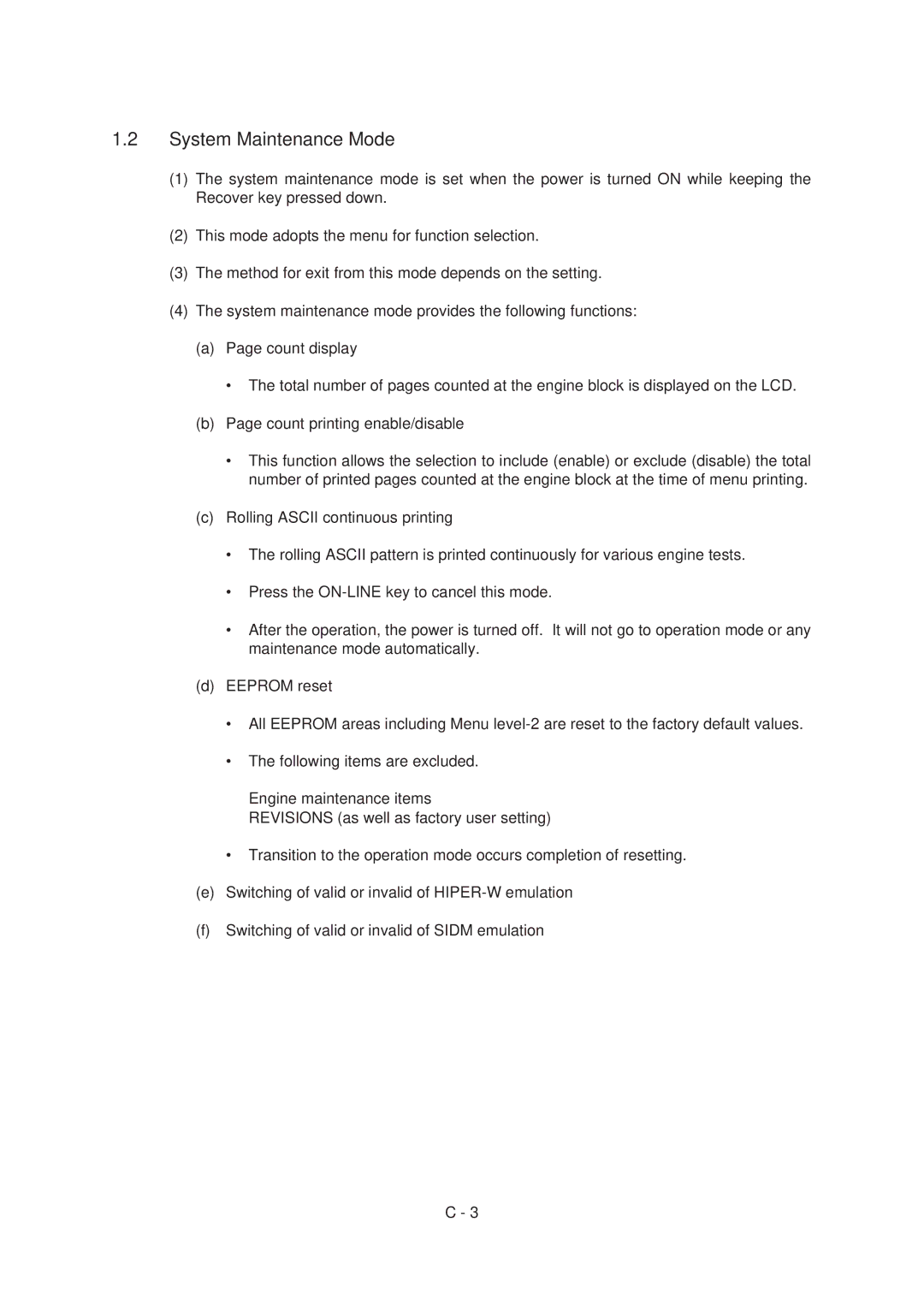 Oki 6E, 6ex specifications System Maintenance Mode 