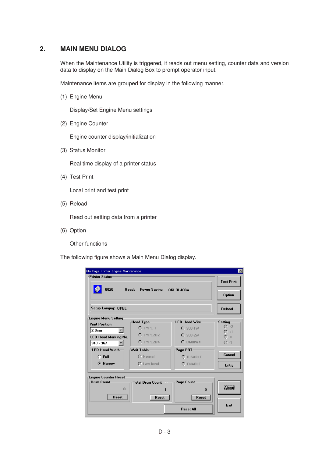 Oki 6ex, 6E specifications Main Menu Dialog 