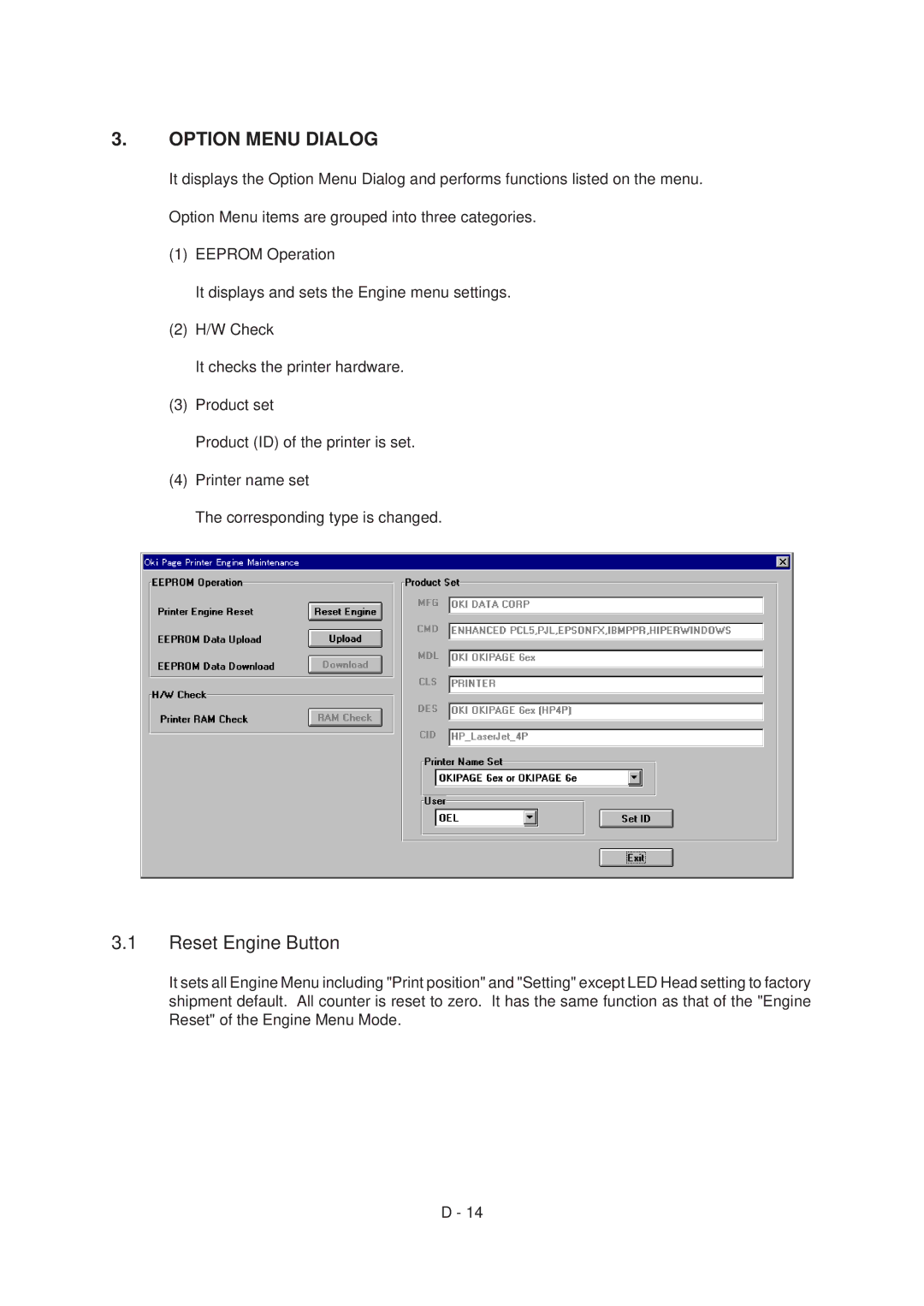 Oki 6E, 6ex specifications Option Menu Dialog, Reset Engine Button 