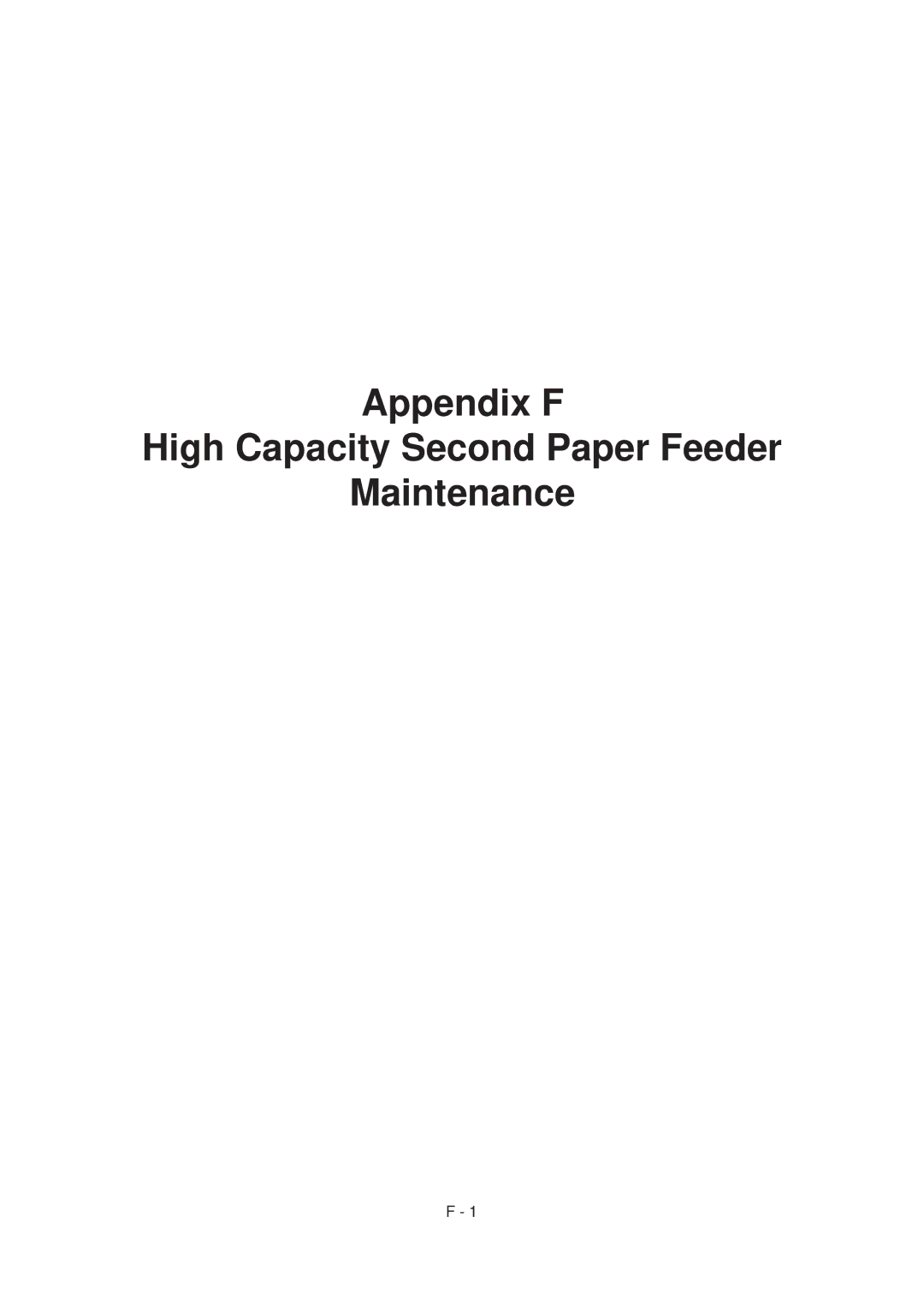 Oki 6ex, 6E specifications Appendix F High Capacity Second Paper Feeder Maintenance 