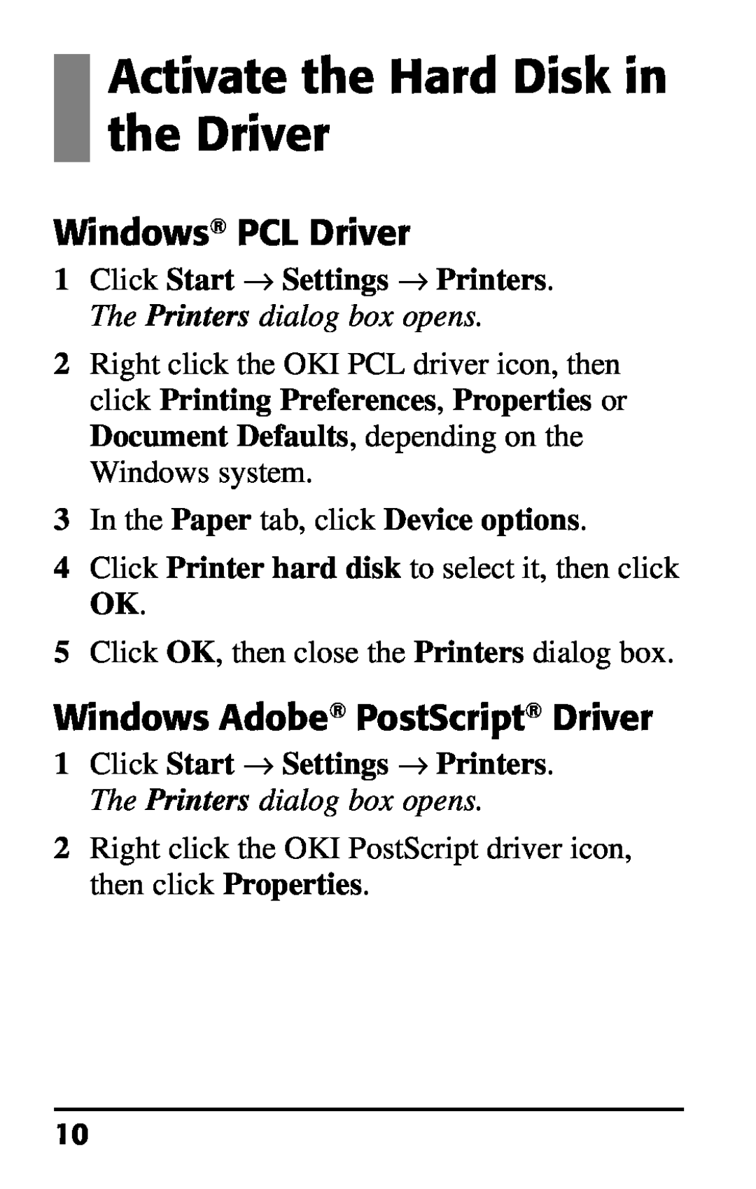 Oki 70037301 Activate the Hard Disk in the Driver, Windows PCL Driver, Windows Adobe PostScript Driver 