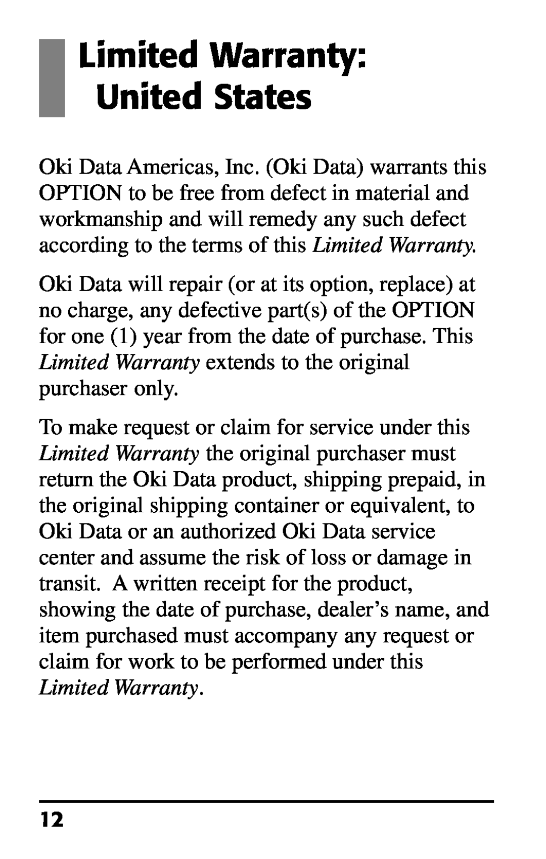 Oki 70037301 installation instructions Limited Warranty United States 