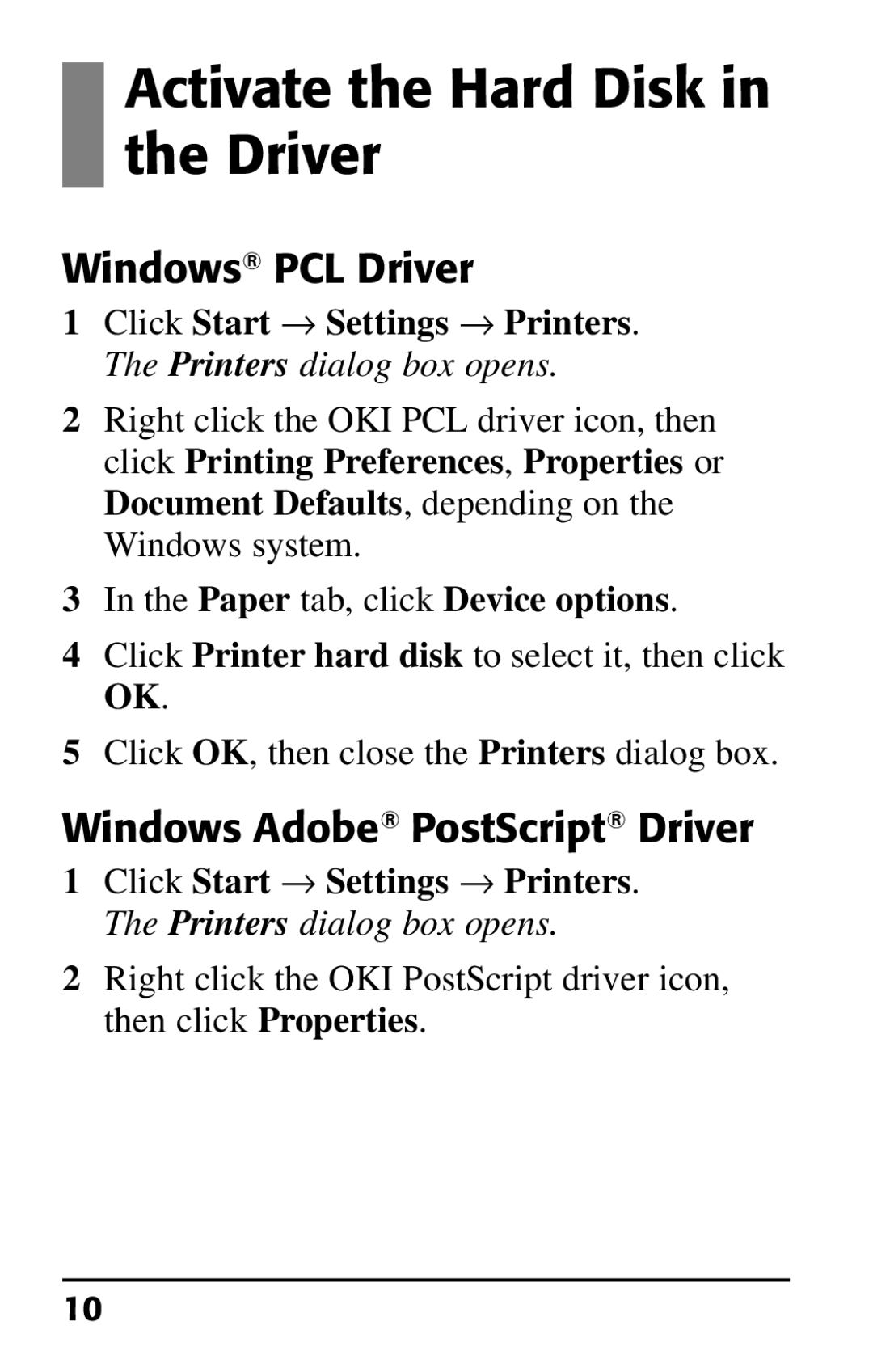 Oki 70037301 installation instructions Activate the Hard Disk in the Driver, Windows PCL Driver 