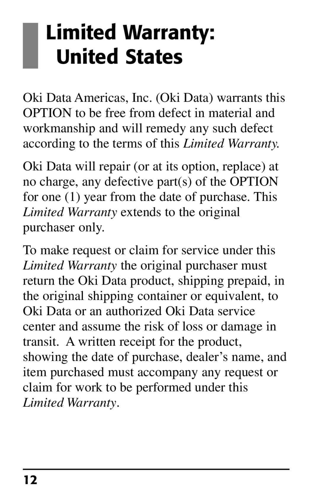 Oki 70037301 installation instructions Limited Warranty United States 