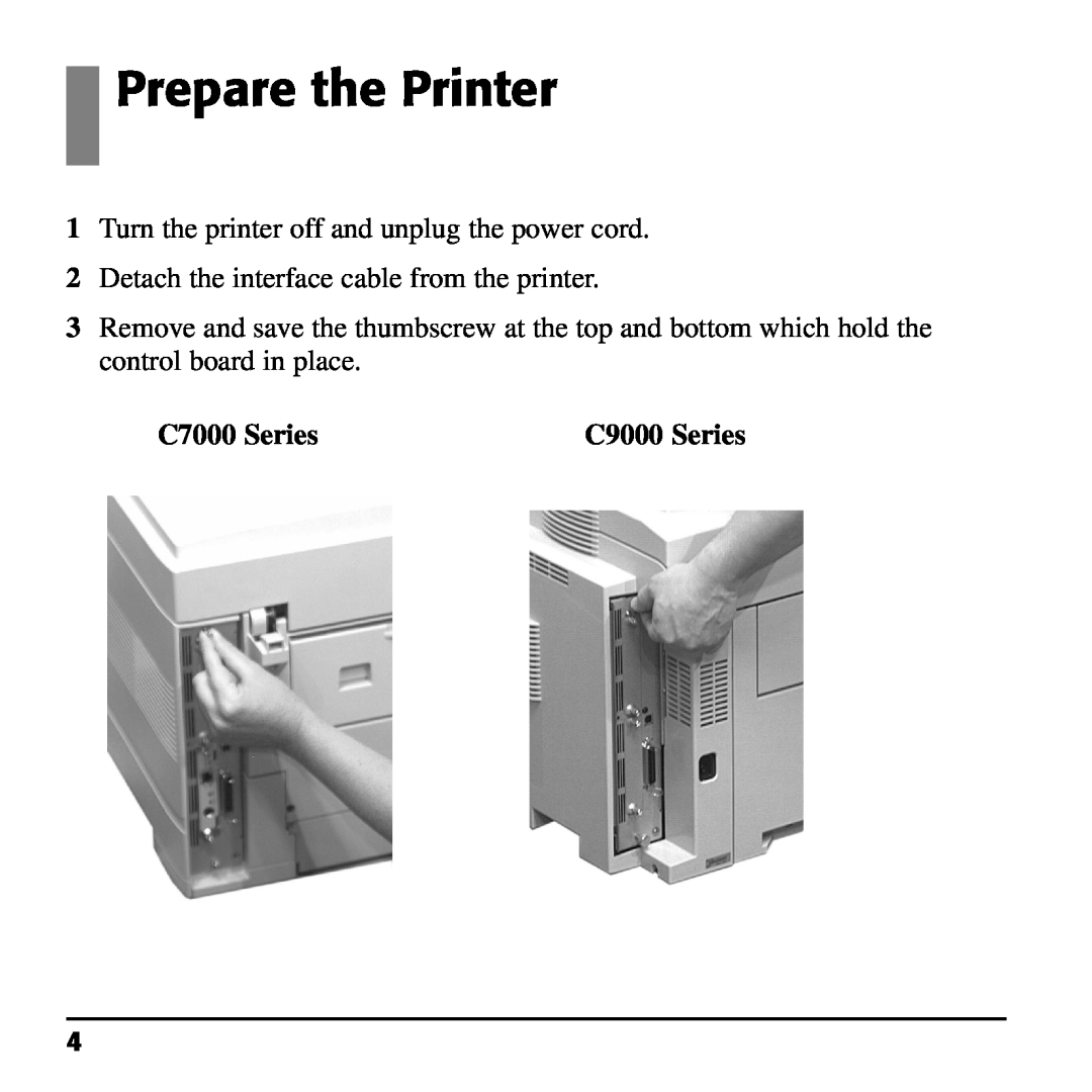 Oki 70037501, 70037601, 70037401 installation instructions Prepare the Printer, C7000 Series, C9000 Series 