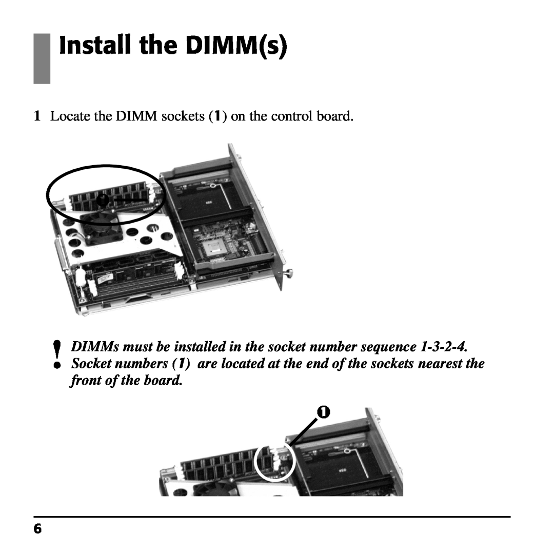 Oki 70037601, 70037501, 70037401 installation instructions Install the DIMMs, Locate the DIMM sockets 1 on the control board 