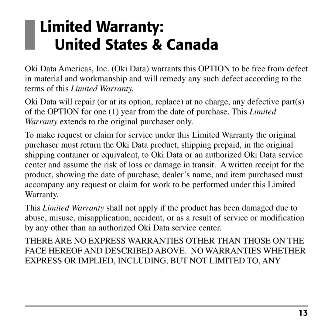 Oki 70037501, 70037601, 70037401 installation instructions Limited Warranty United States & Canada 