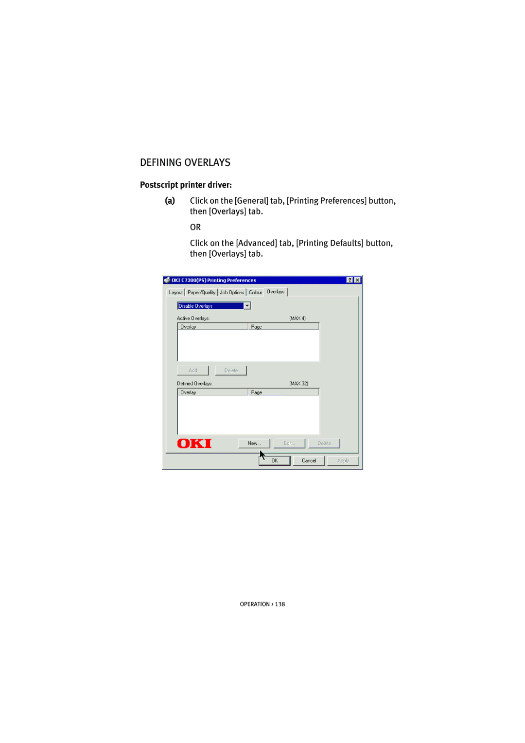 Oki 7100 manual Defining Overlays, Postscript printer driver 