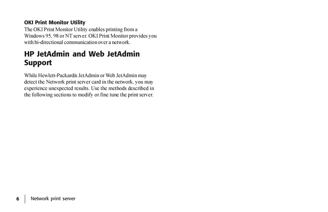 Oki 7100e+ manual HP JetAdmin and Web JetAdmin Support, OKI Print Monitor Utility 