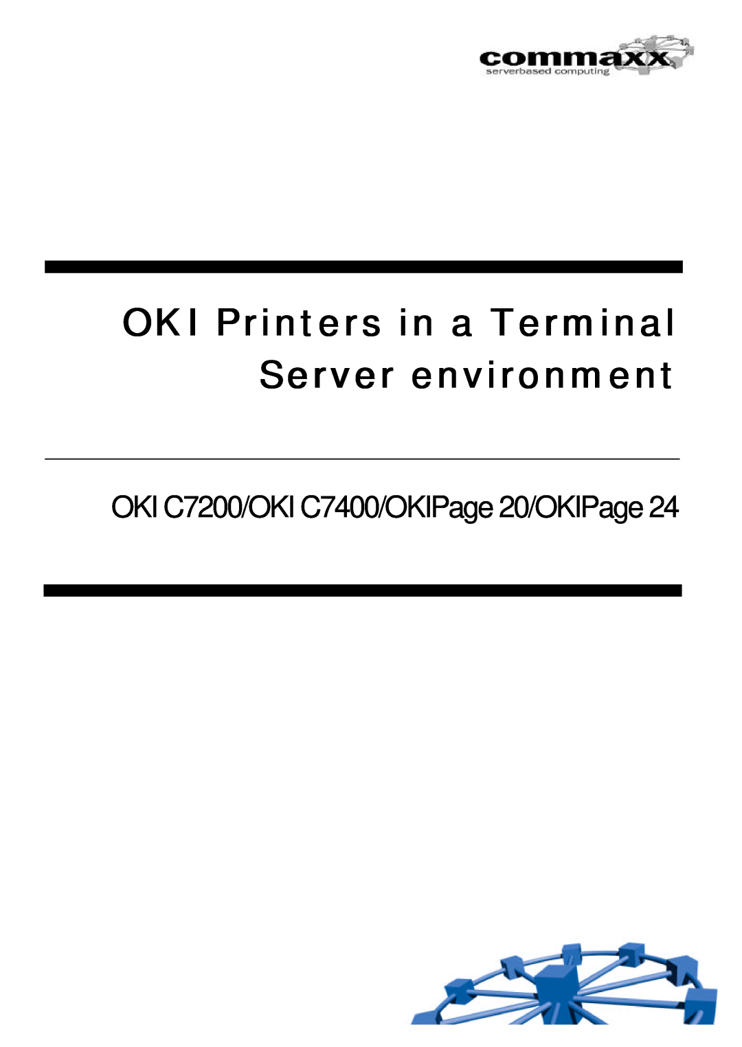 Oki manual OKI Printers in a Terminal Server environment, OKI C7200/OKI C7400/OKIPage 20/OKIPage 
