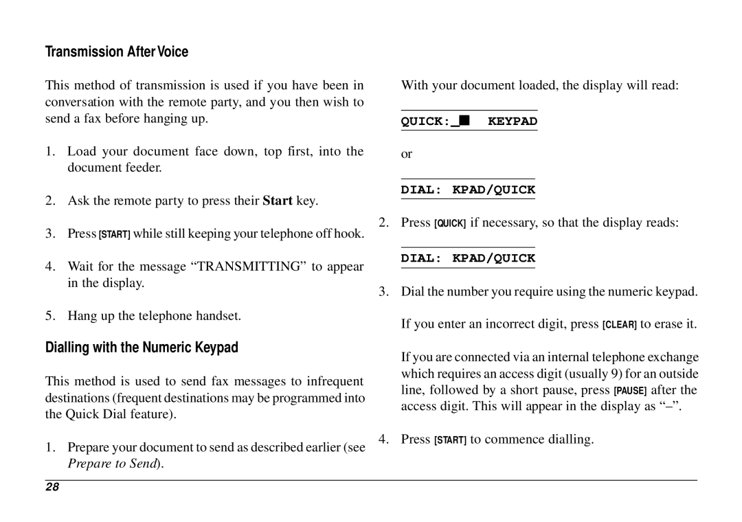 Oki 740 manual Transmission After Voice, Dialling with the Numeric Keypad, Quick Keypad Dial KPAD/QUICK 