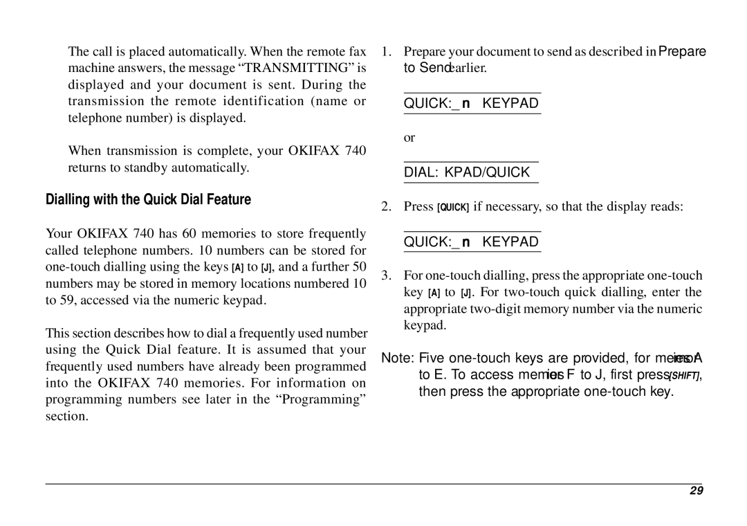 Oki 740 manual Dialling with the Quick Dial Feature, Quick Keypad 