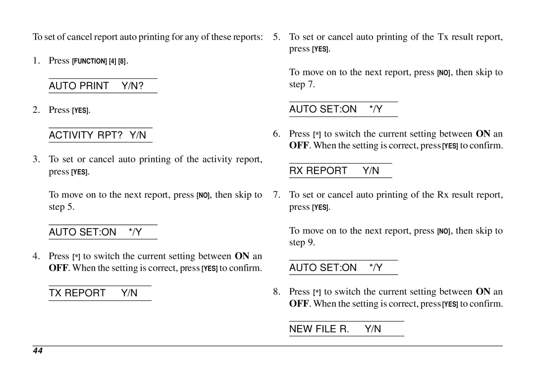 Oki 740 manual Auto Print, Auto Seton, TX Report, RX Report, NEW File R. Y/N 