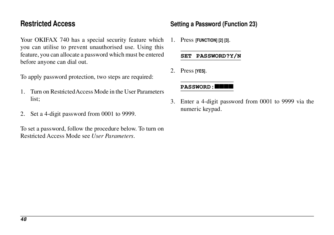 Oki 740 manual Restricted Access, Set Password?Y/N 