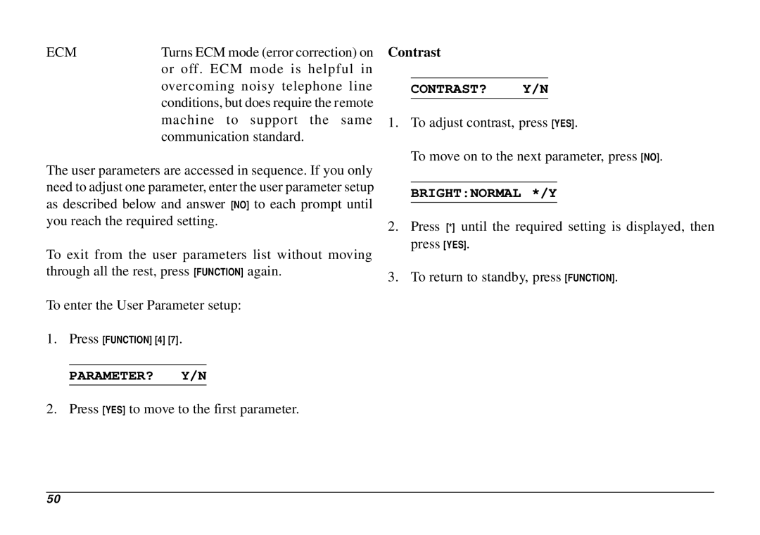 Oki 740 manual Parameter? Y/N, Contrast? Y/N, Brightnormal */Y 