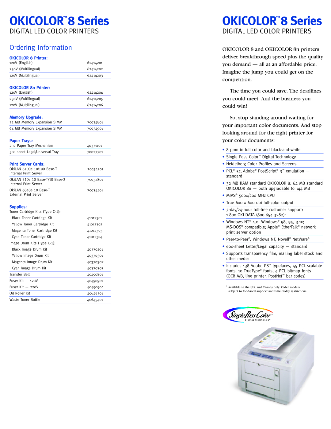 Oki 8 Series brochure Okicolor 8 Printer, Okicolor 8n Printer, Memory Upgrade, Paper Trays, Print Server Cards 