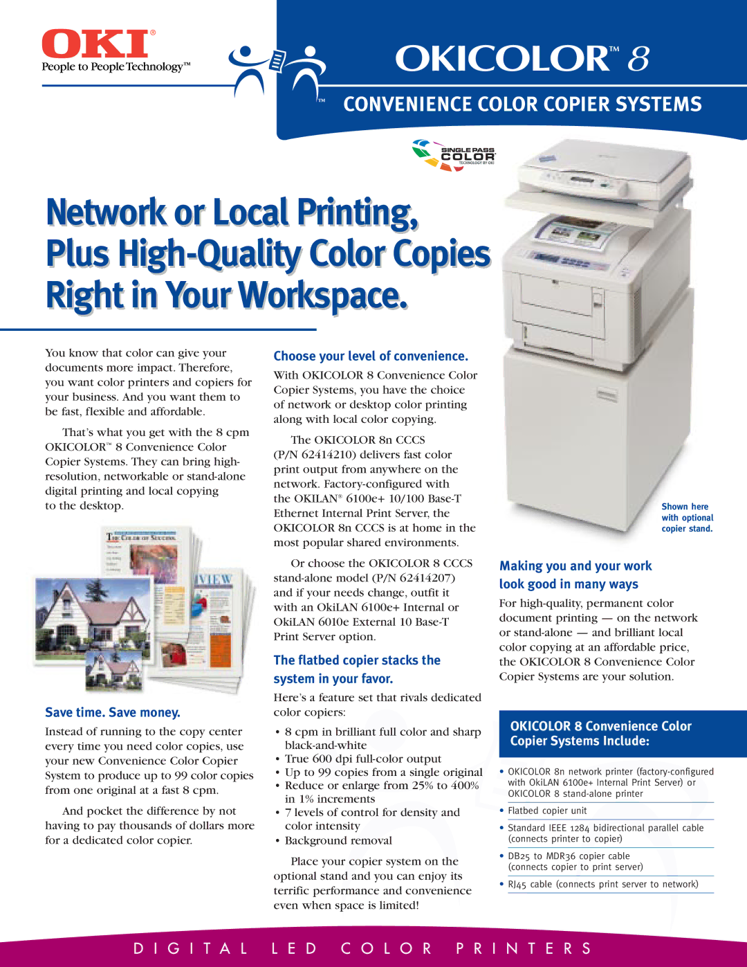 Oki 8 manual Save time. Save money, Flatbed copier stacks the system in your favor 