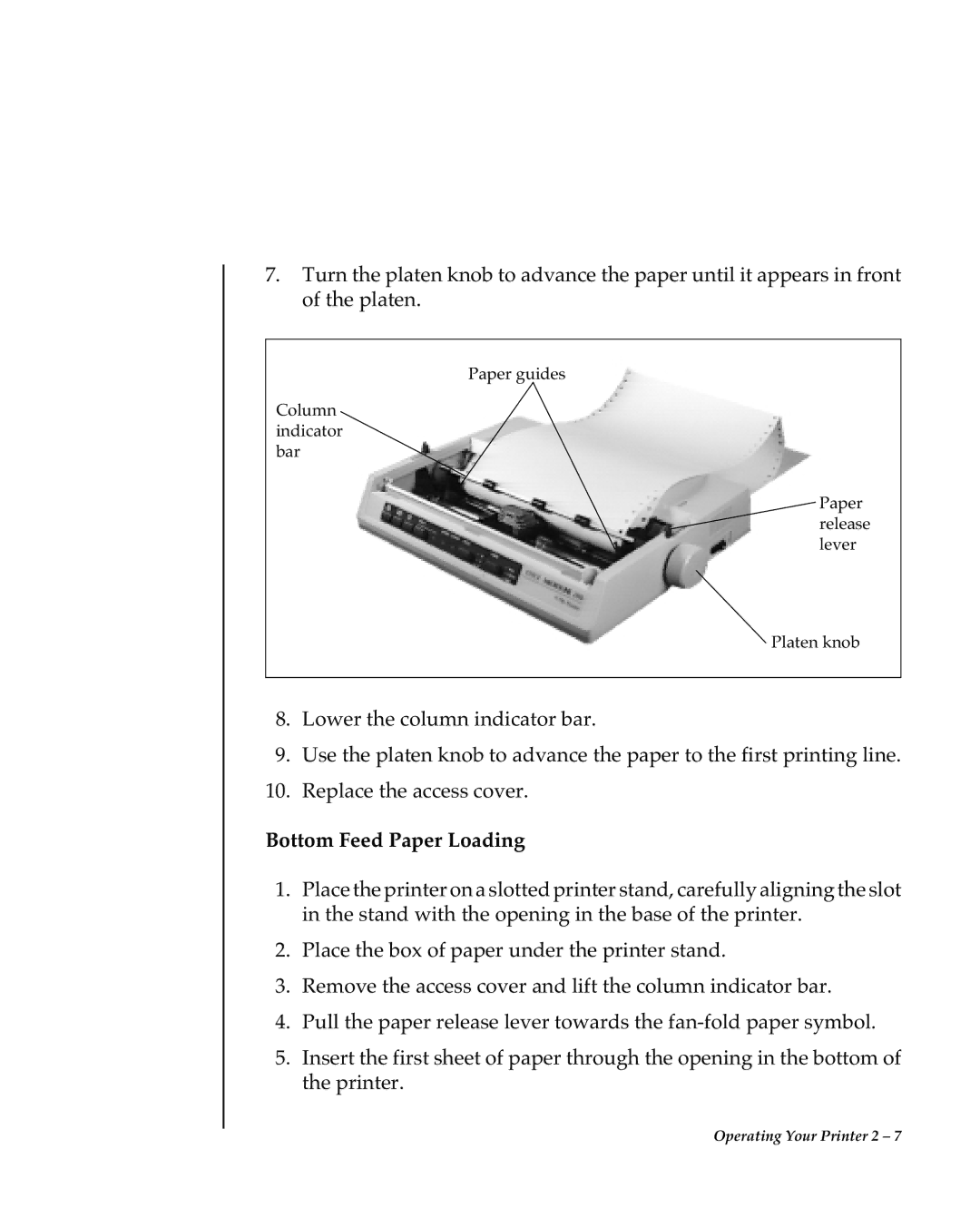 Oki 80 Series warranty Bottom Feed Paper Loading 