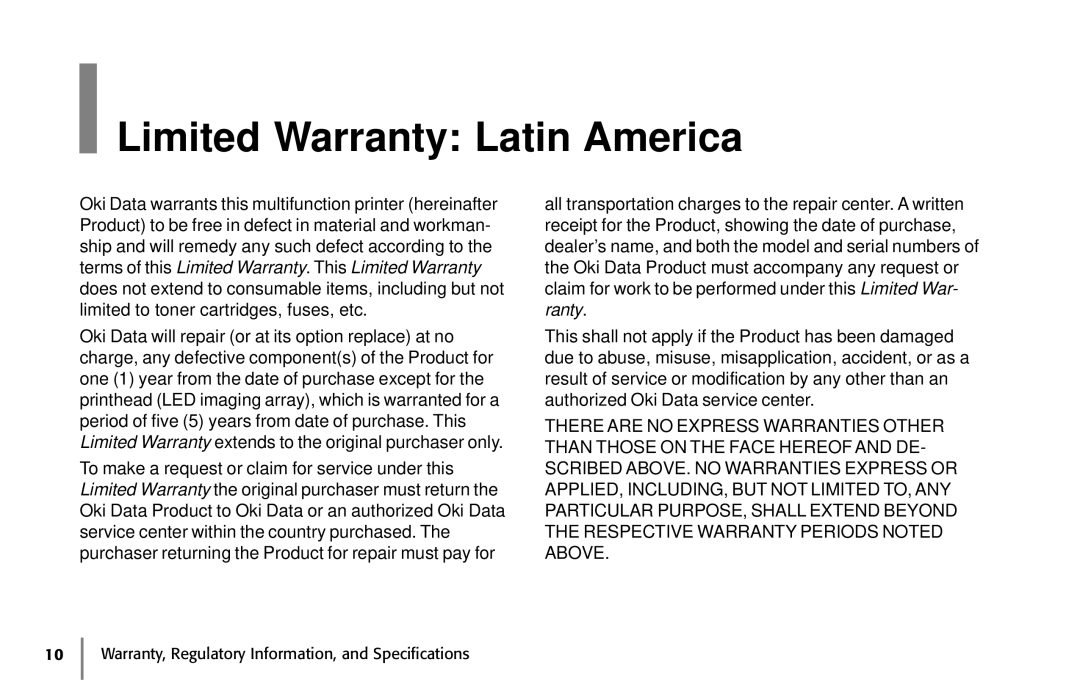 Oki 87 warranty Limited Warranty: Latin America 