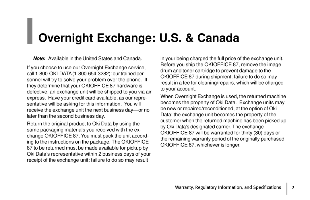 Oki 87 warranty Overnight Exchange U.S. & Canada 