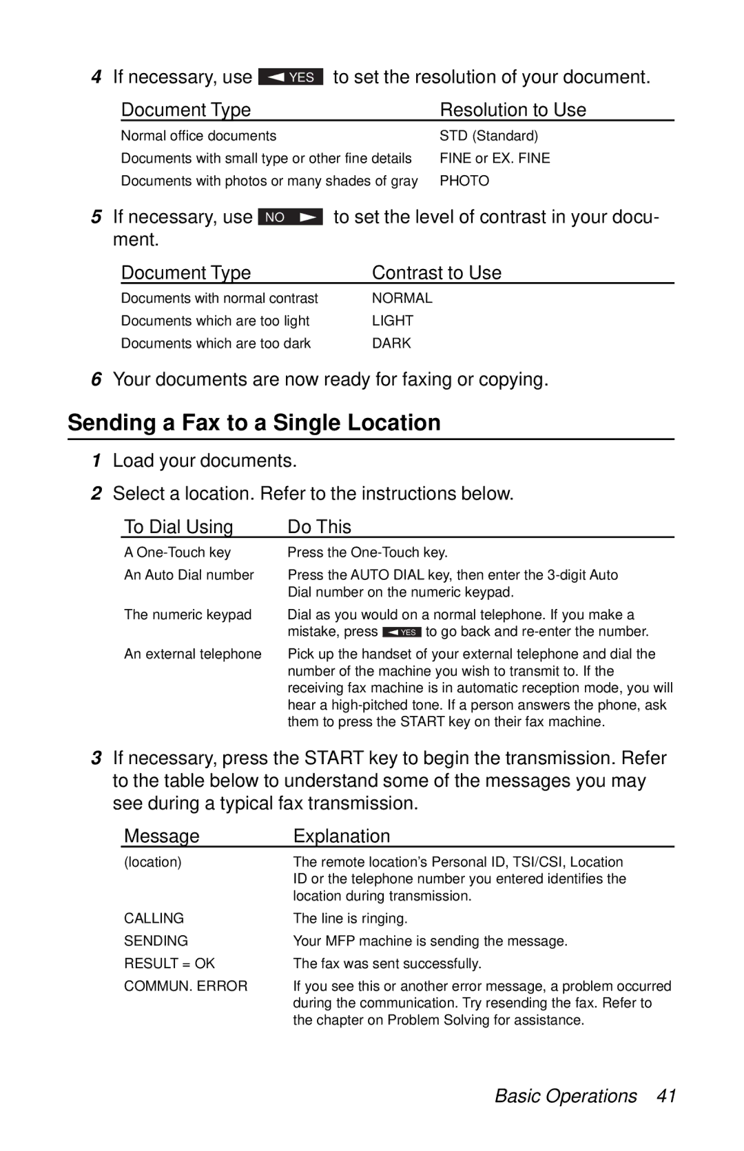 Oki 87 manual Sending a Fax to a Single Location, To set the resolution of your document. Resolution to Use 