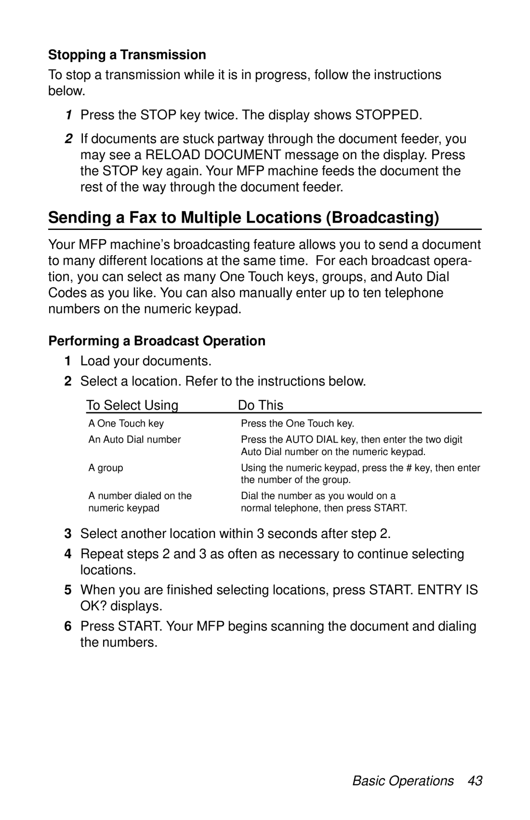 Oki 87 manual Sending a Fax to Multiple Locations Broadcasting, Stopping a Transmission, Performing a Broadcast Operation 