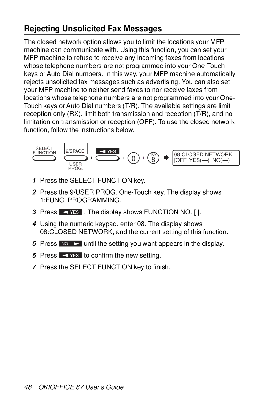 Oki 87 manual Rejecting Unsolicited Fax Messages 