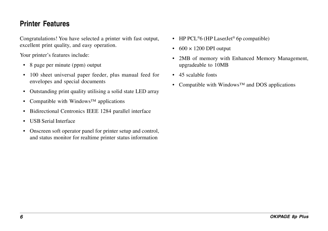Oki 8p Plus setup guide Printer Features 