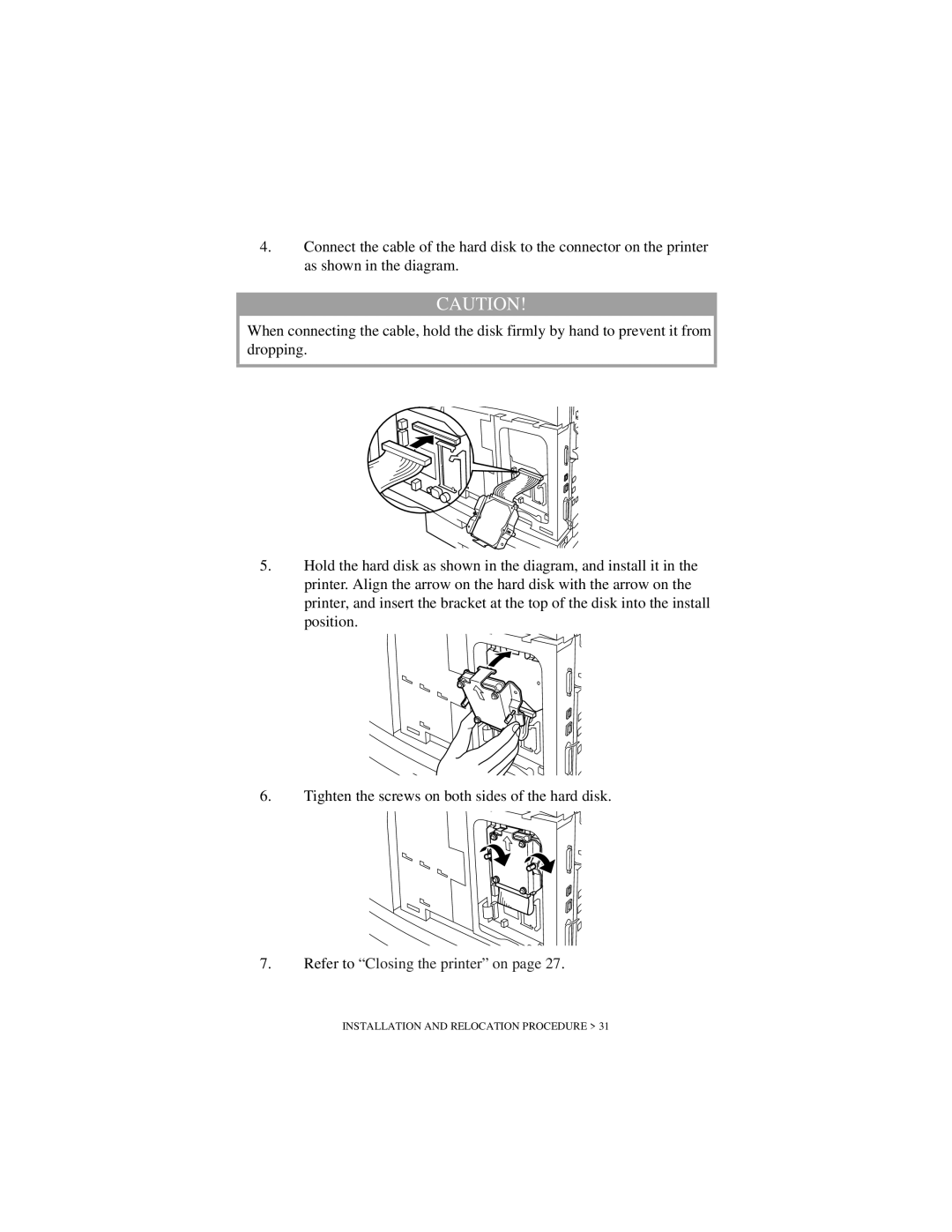 Oki B6200 Series manual Refer to Closing the printer on 