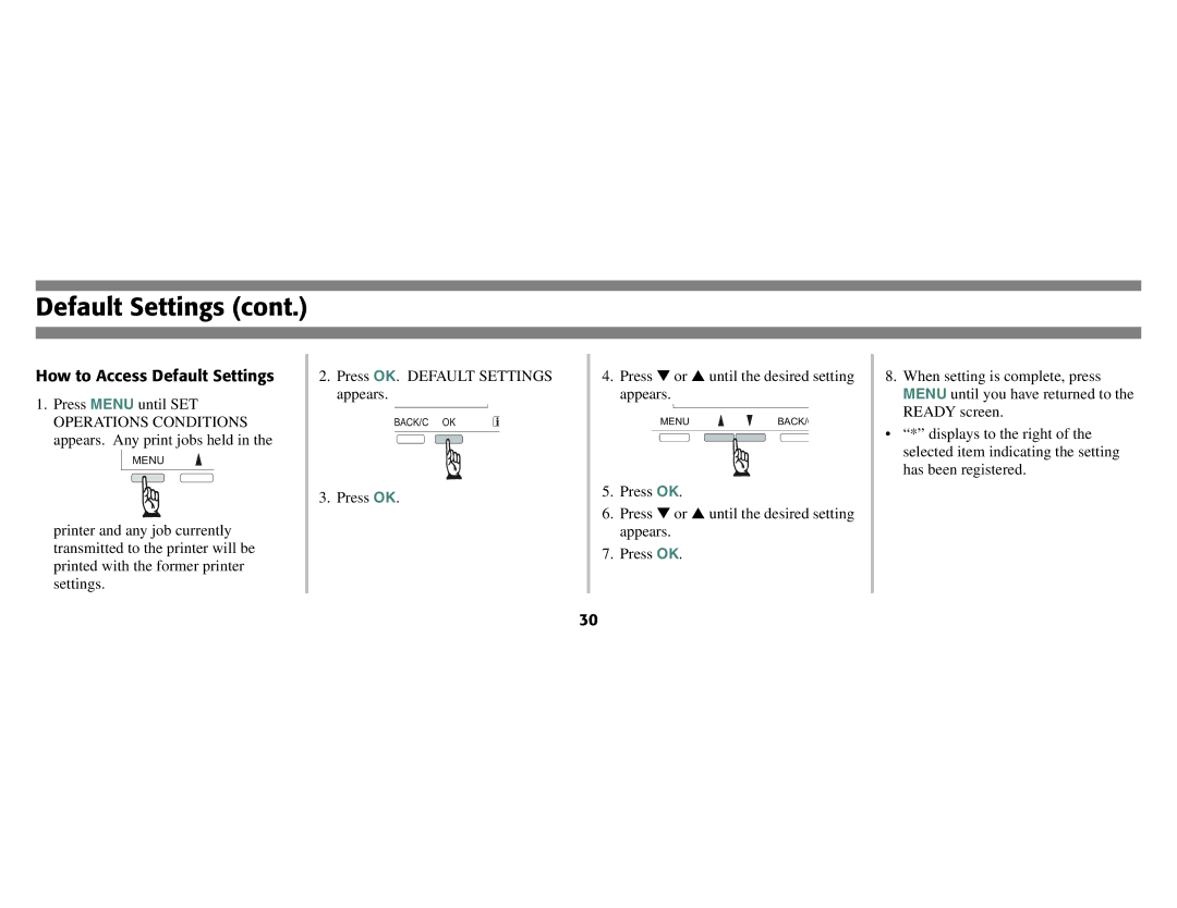 Oki B8300 manual How to Access Default Settings 
