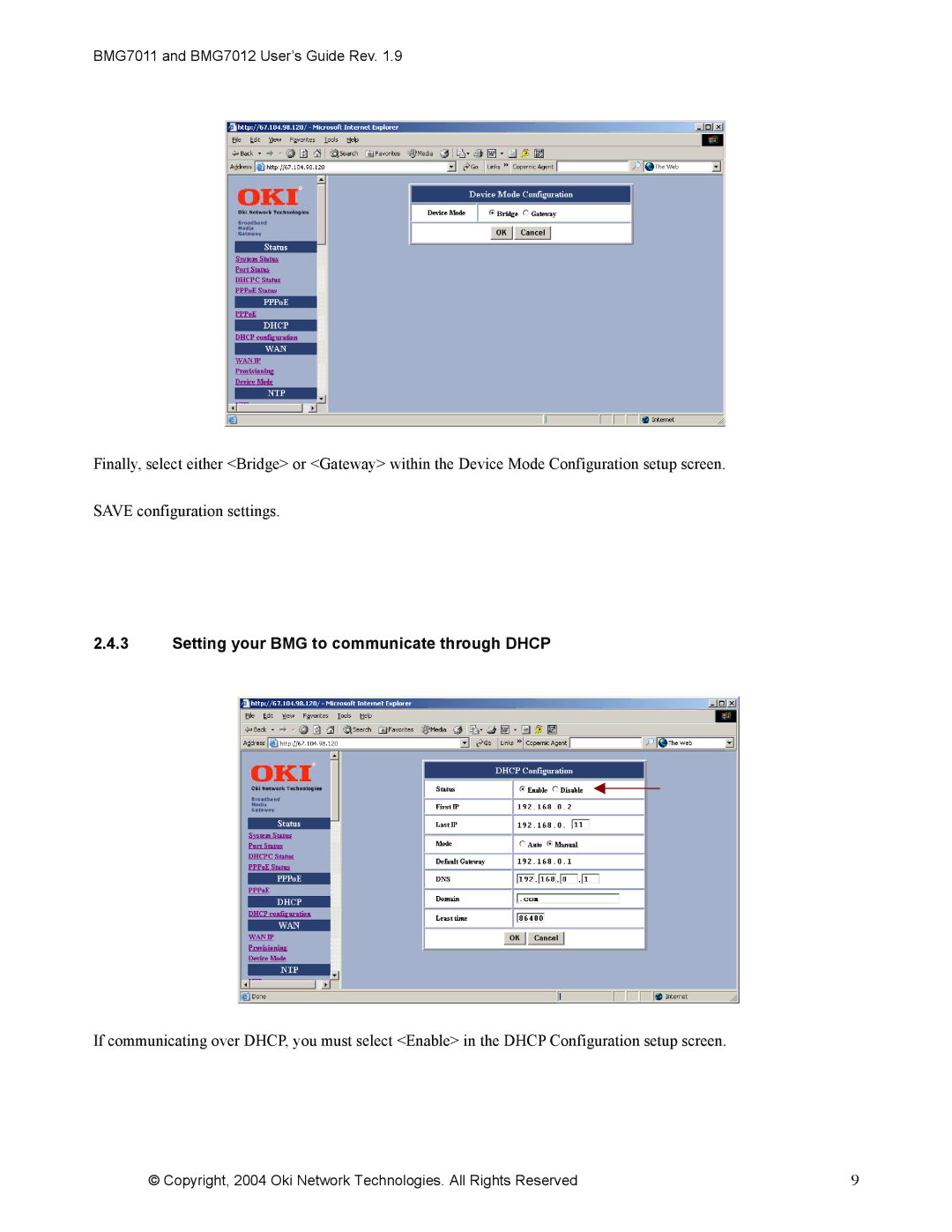 Oki BMG7011, BMG7012 manual Setting your BMG to communicate through Dhcp 