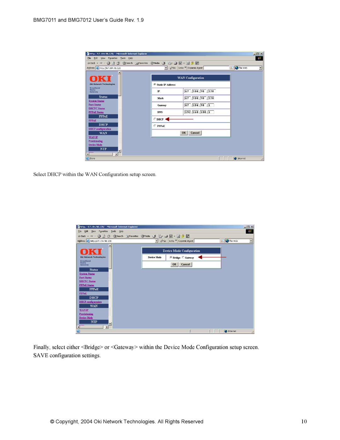 Oki BMG7012, BMG7011 manual Select Dhcp within the WAN Configuration setup screen 