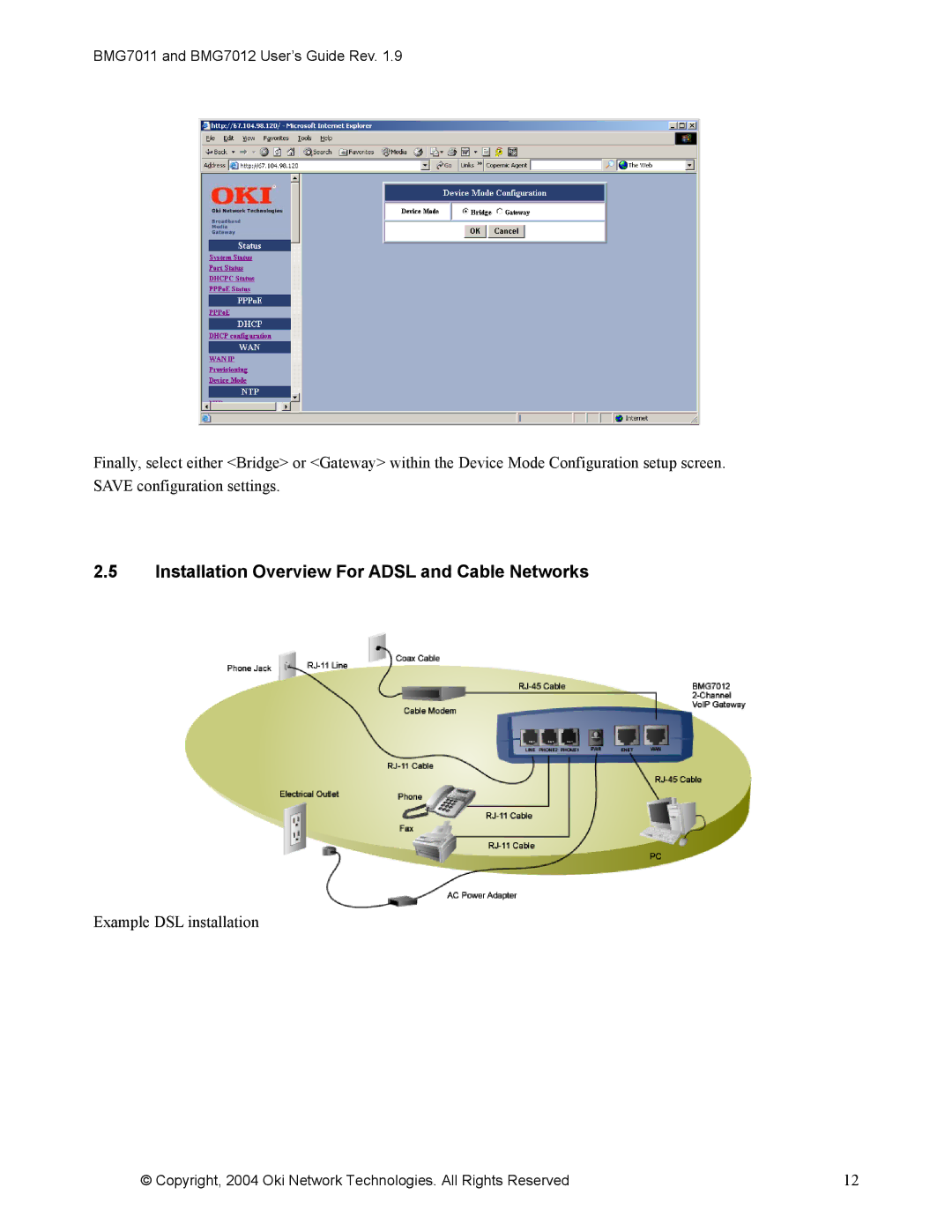 Oki BMG7012, BMG7011 manual Installation Overview For Adsl and Cable Networks, Example DSL installation 