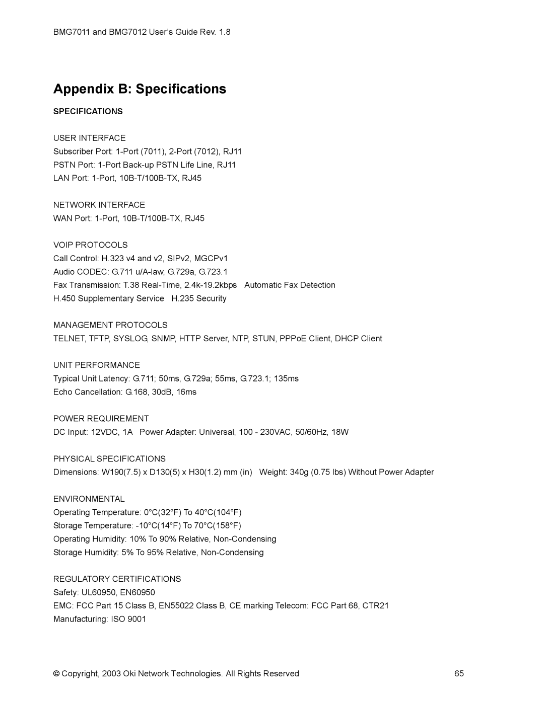 Oki BMG7011, BMG7012 manual Appendix B Specifications 