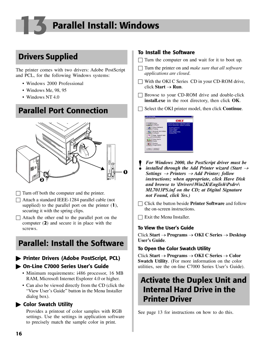 Oki C7000 setup guide Parallel Install Windows, Drivers Supplied, Parallel Port Connection, Parallel Install the Software 