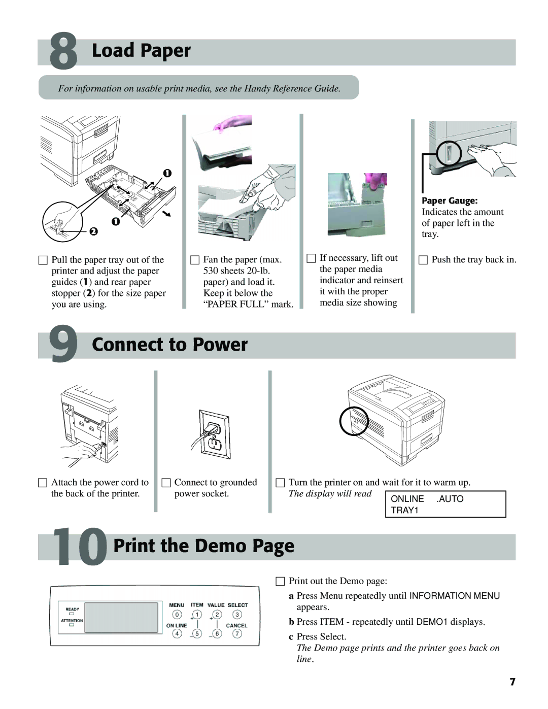 Oki C7000 setup guide Load Paper, Connect to Power, 10Print the Demo 