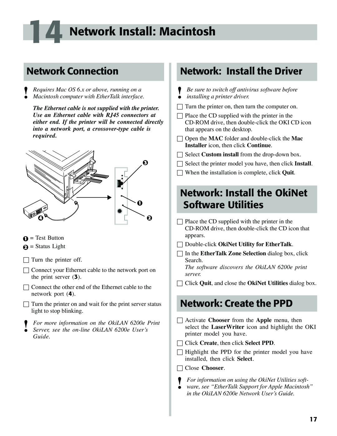 Oki C7000 setup guide Network Install Macintosh, Network Install the Driver, Network Install the OkiNet Software Utilities 