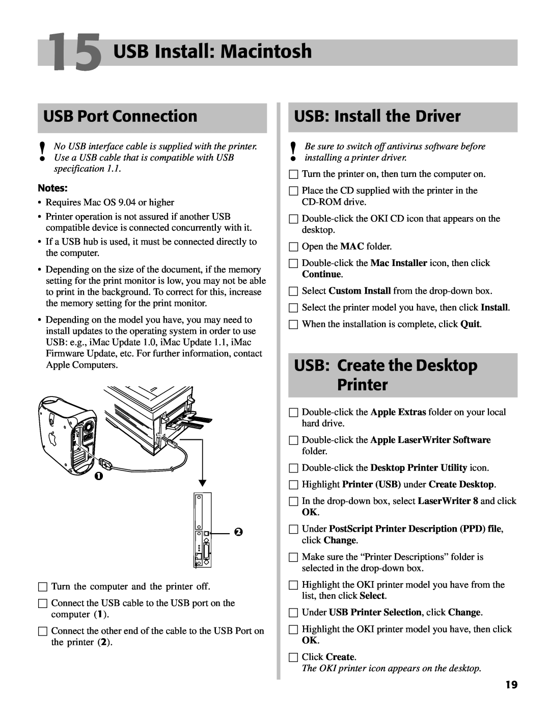Oki C7000 setup guide USB Install Macintosh, USB Install the Driver, USB Create the Desktop Printer, USB Port Connection 