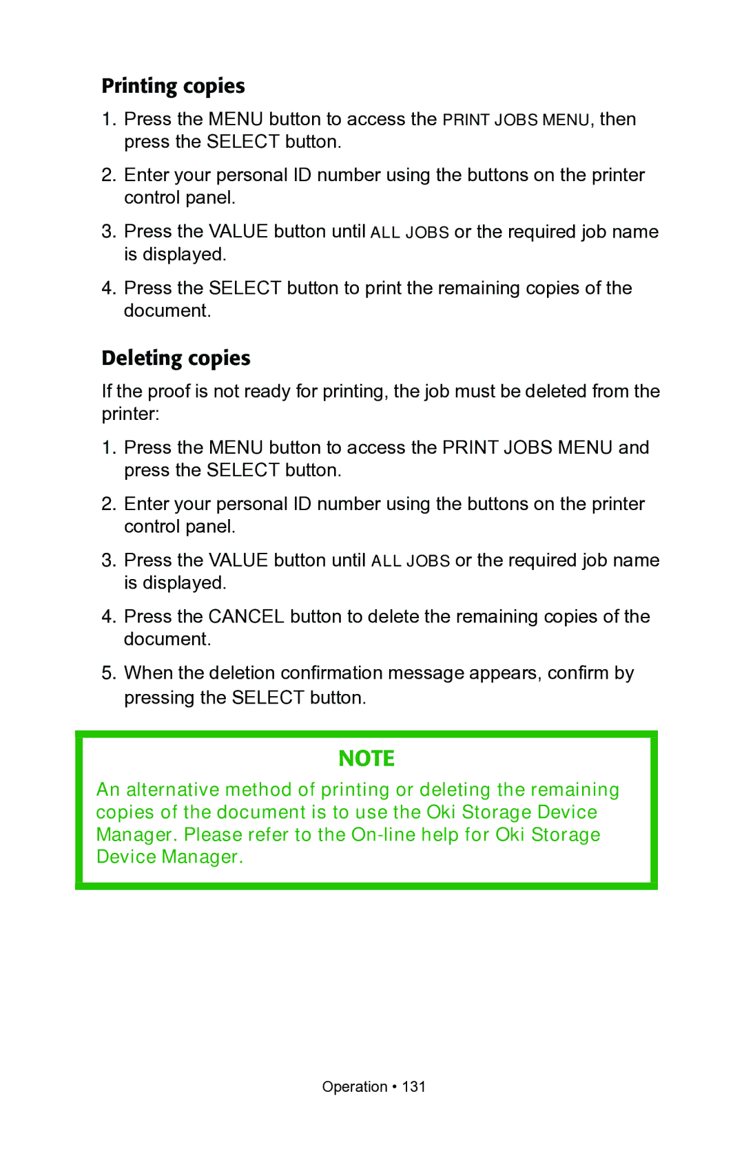 Oki C7100, C7300 manual Printing copies, Deleting copies 