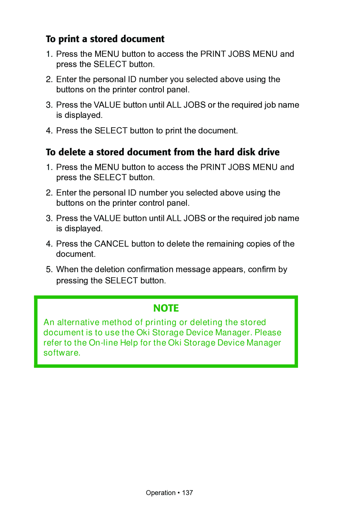 Oki C7100, C7300 manual To print a stored document, To delete a stored document from the hard disk drive 