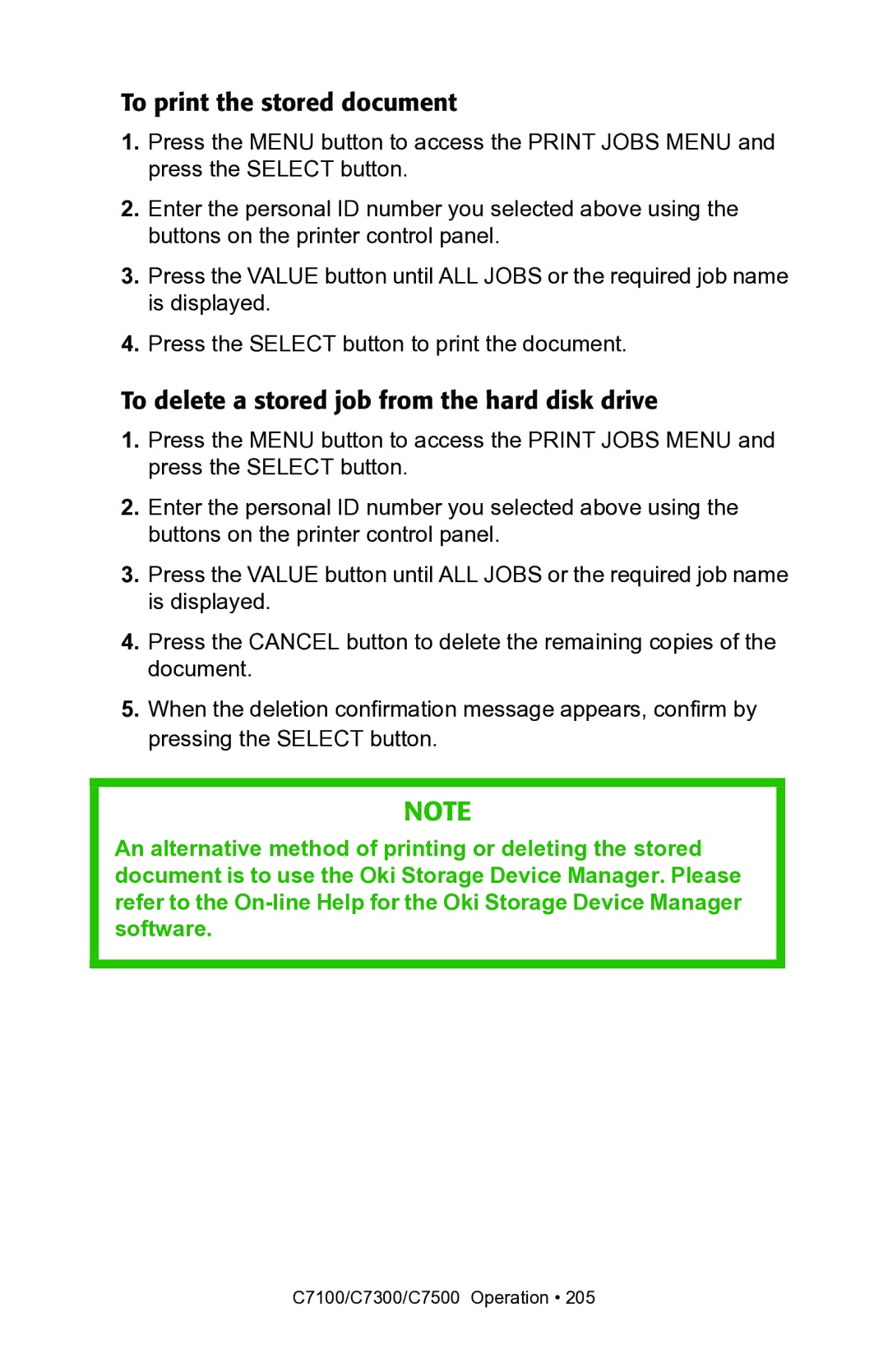 Oki C7100, C7300 manual To print the stored document, To delete a stored job from the hard disk drive 