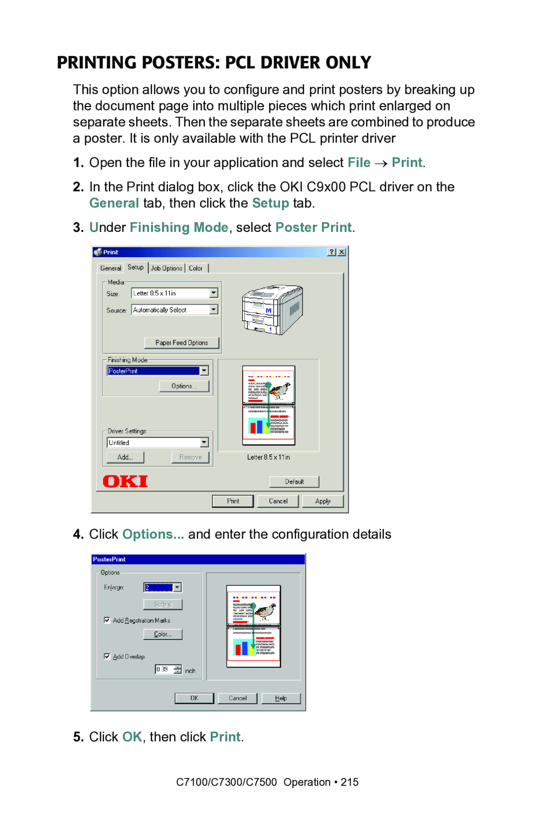 Oki C7100, C7300 manual Printing Posters PCL Driver only, Under Finishing Mode, select Poster Print 