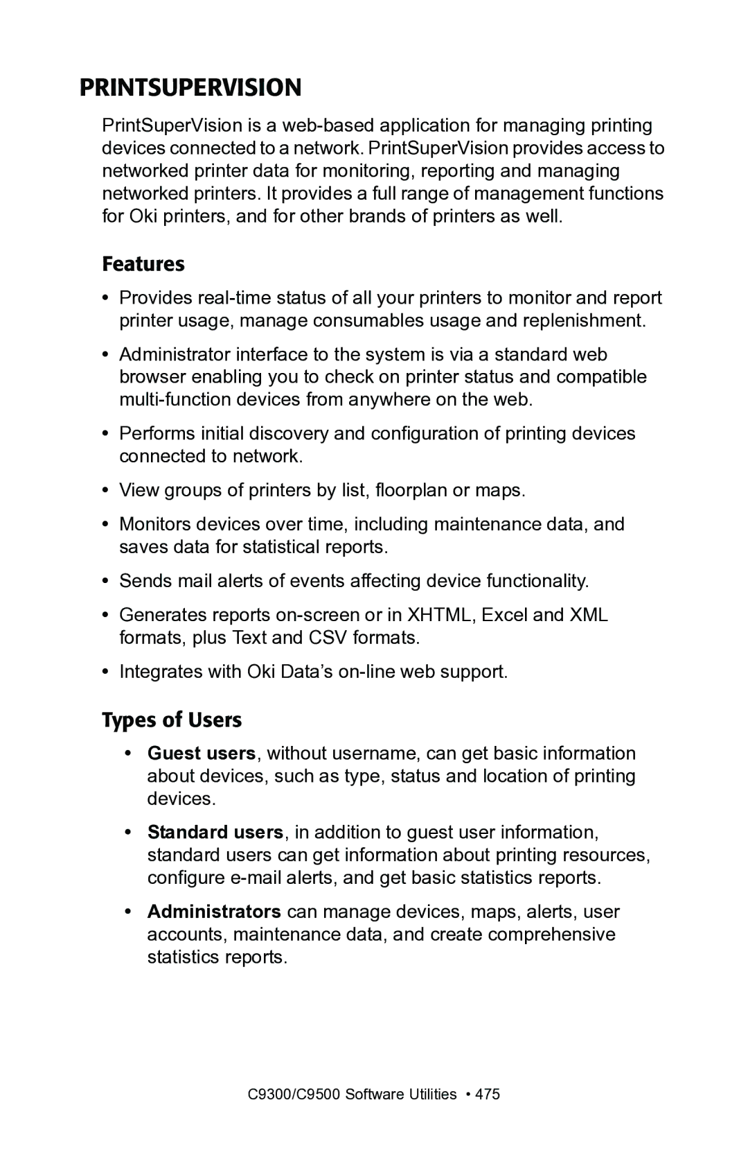 Oki C7100, C7300 manual Printsupervision, Features, Types of Users 